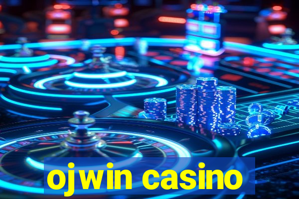 ojwin casino